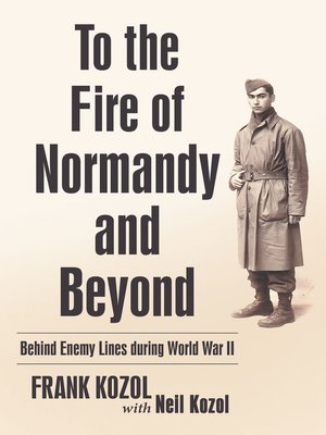 cover image of To the Fire of Normandy and Beyond